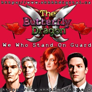The Butterfly Dragon: We Who Stand On Guard – Episode 01